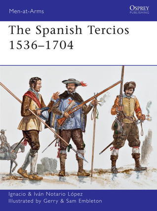 The Spanish Tercios 1536-1704 book cover