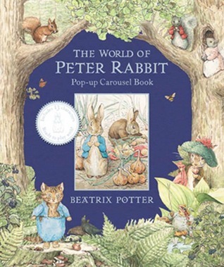 The World of Peter Rabbit Pop-Up Carousel Book book cover
