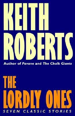 The Lordly Ones book cover