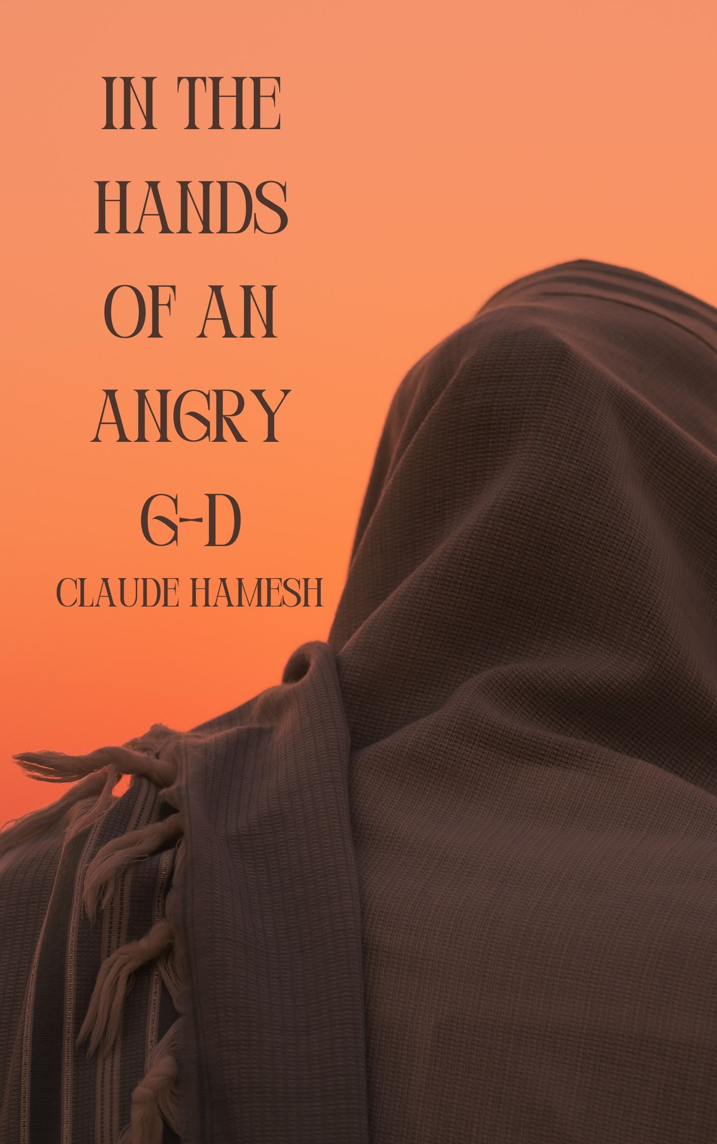In the Hands of an Angry G-d book cover
