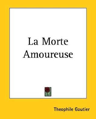 La Morte Amoureuse book cover