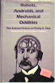Robots, Androids and Mechanical Oddities book cover