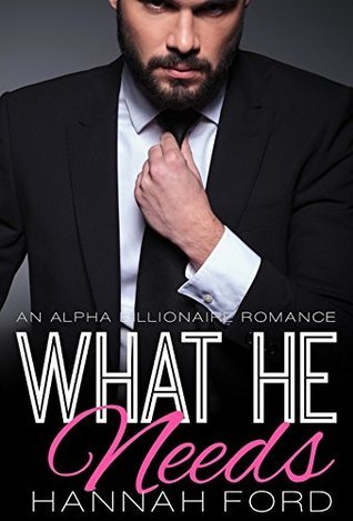What He Needs book cover