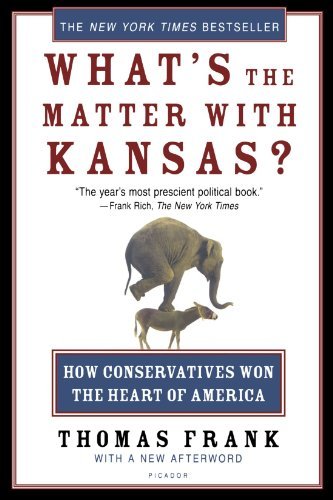What's the Matter with Kansas? How Conservatives Won the Heart of America book cover