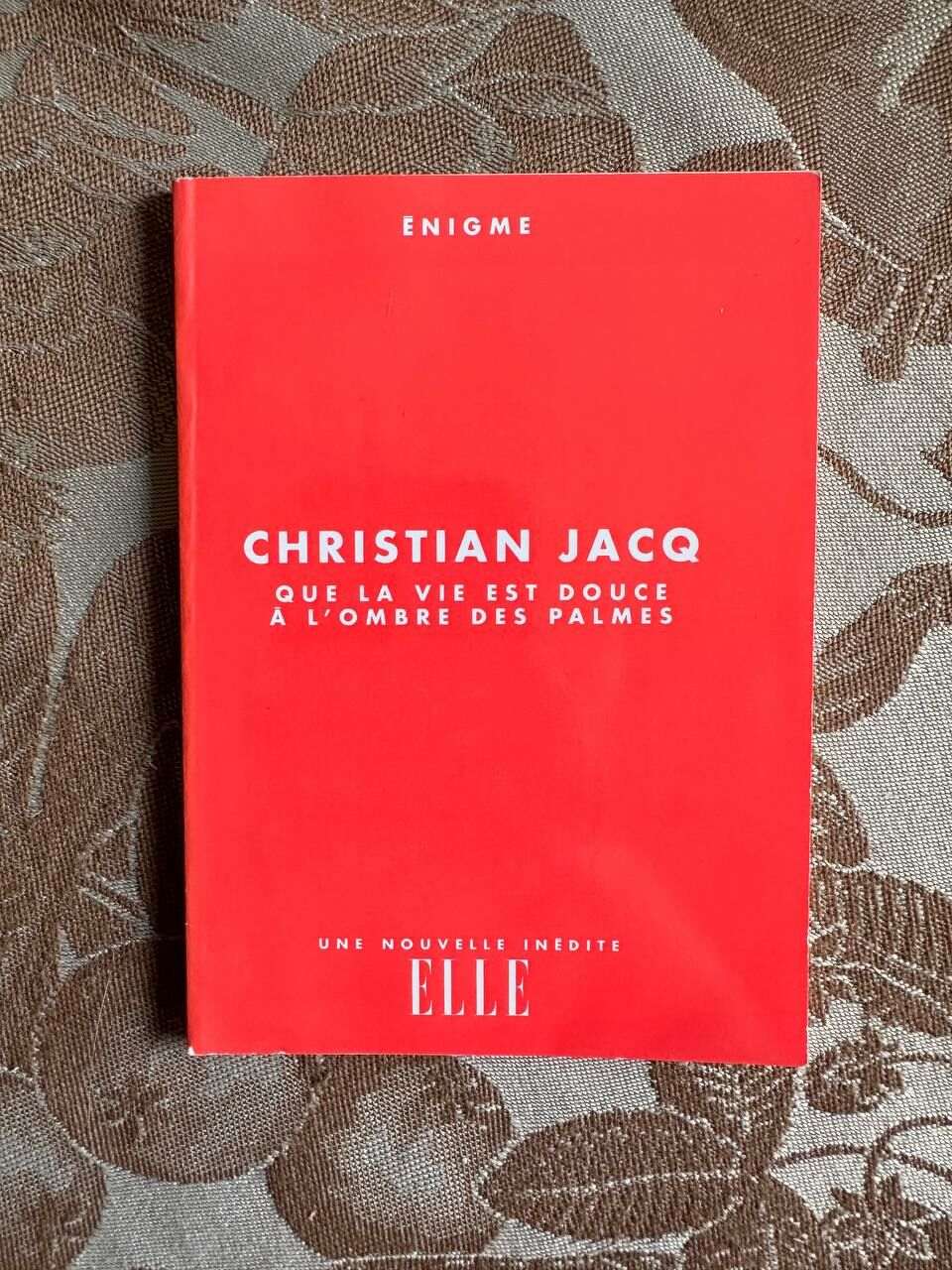 Que la vie est douce à l'ombre des palmes book cover