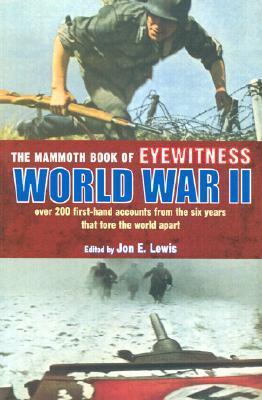 The Mammoth Book of Eyewitness World War II book cover
