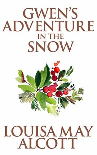Gwen's Adventure in the Snow book cover