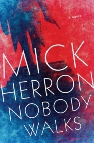 Nobody Walks book cover