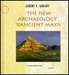 The New Archaeology and the Ancient Maya book cover
