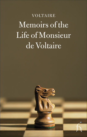 Memoirs of the Life of Monsieur de Voltaire book cover