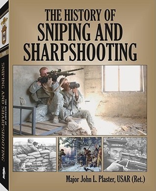 The History of Sniping and Sharpshooting book cover