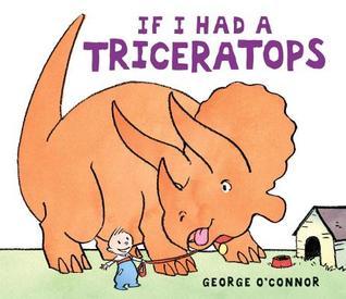 If I Had a Triceratops book cover
