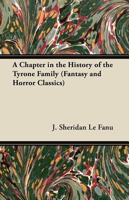 A Chapter in the History of the Tyrone Family book cover