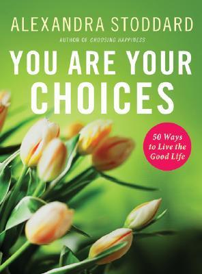 You Are Your Choices book cover