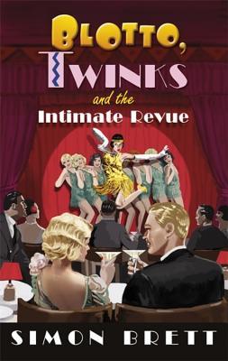 Blotto, Twinks and the Intimate Revue book cover