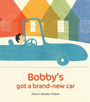 Bobby's Got a Brand-New Car book cover