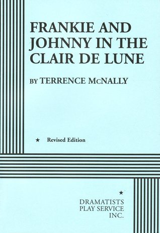 Frankie and Johnny in the Claire de Lune book cover