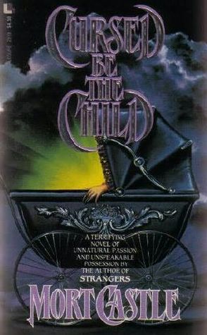 Cursed Be the Child book cover