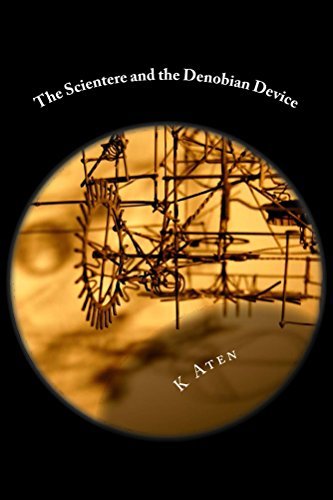 The Scientere and the Denobian Device book cover