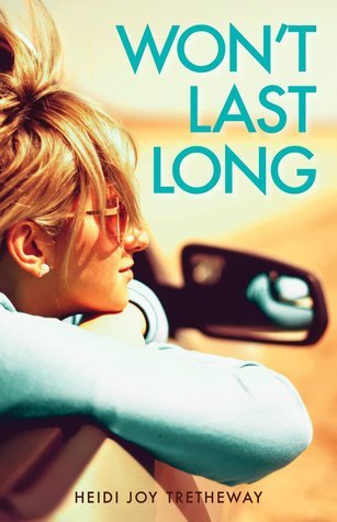Won't Last Long book cover