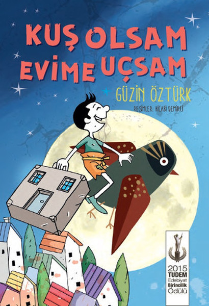 Kuş Olsam Evime Uçsam book cover