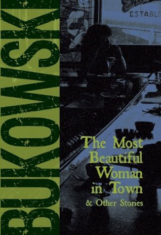 The Most Beautiful Woman in Town & Other Stories book cover