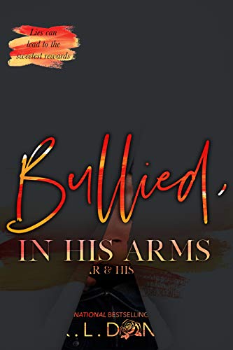 Bullied, In His Arms book cover
