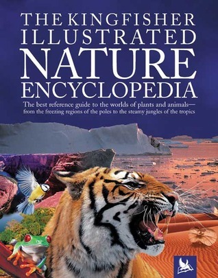 The Kingfisher Illustrated Nature Encyclopedia book cover
