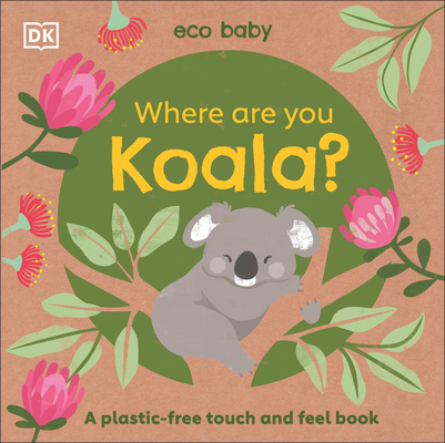 Eco Baby Where Are You Koala? book cover