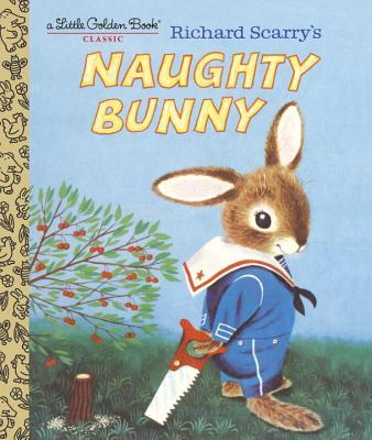 Richard Scarry's Naughty Bunny book cover