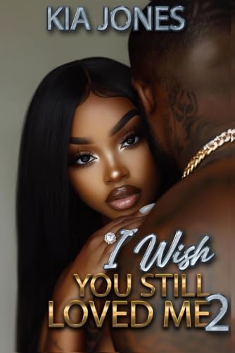 I Wish You Still Loved Me 2 book cover