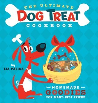 The Ultimate Dog Treat Cookbook book cover