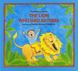 The Lion Who Had Asthma book cover