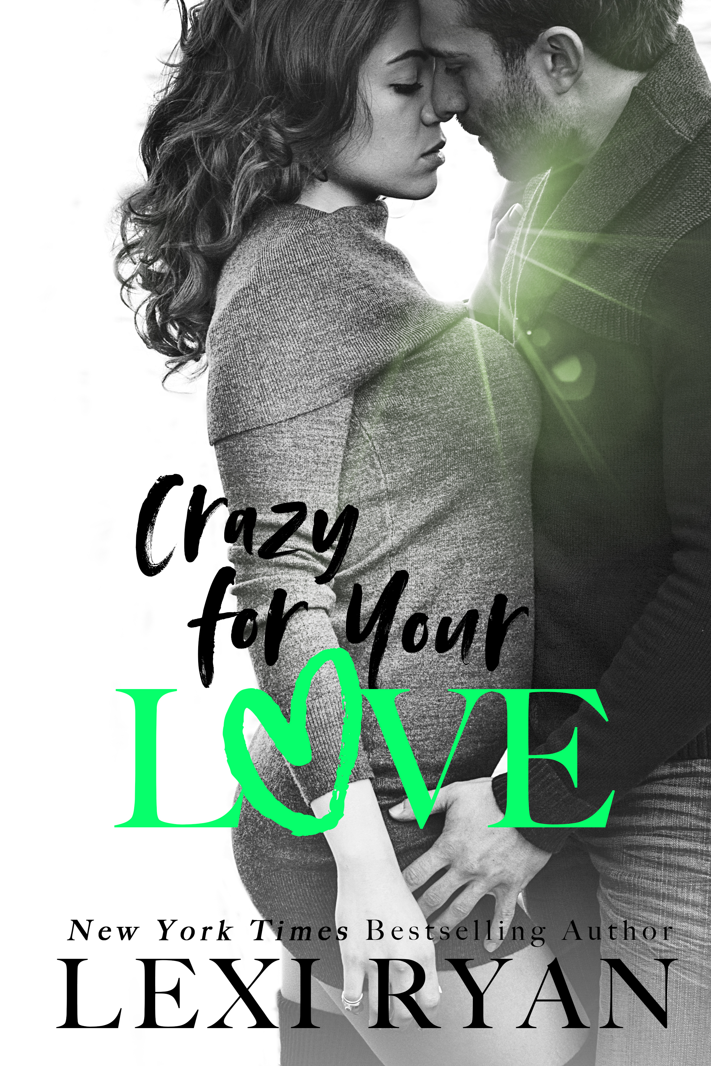 Crazy for Your Love book cover