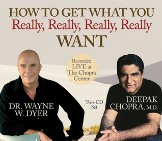 How to Get What You Really, Really, Really, Really Want book cover