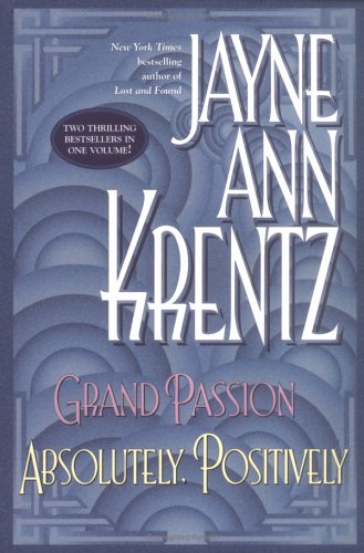 Grand Passion/Absolutely, Positively book cover
