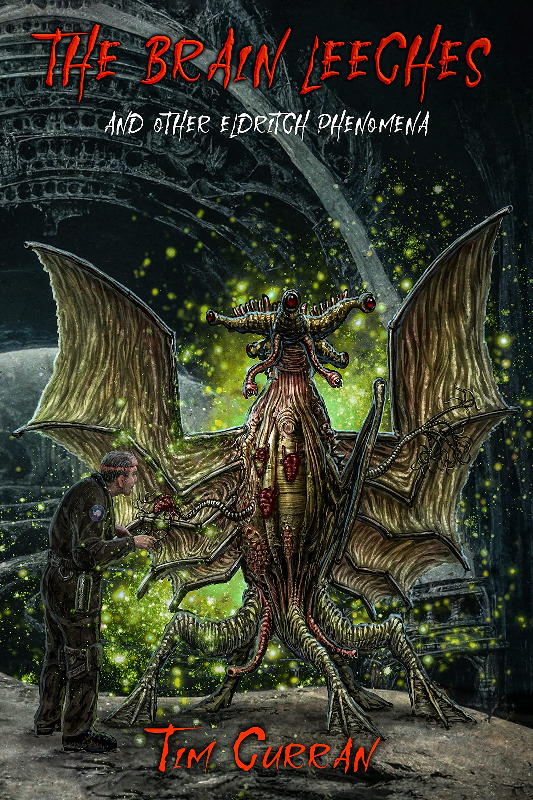 The Brain Leeches and Other Eldritch Phenomena book cover