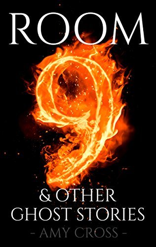 Room 9 and Other Ghost Stories book cover
