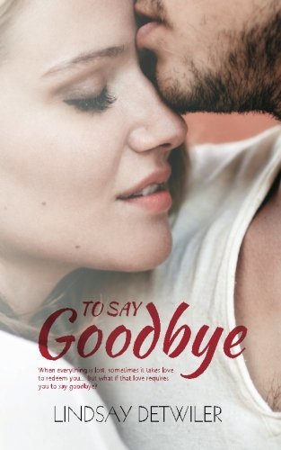 To Say Goodbye book cover