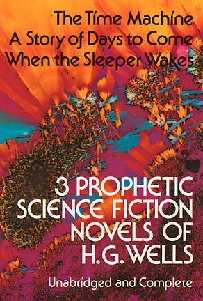 Three Prophetic Science Fiction Novels book cover