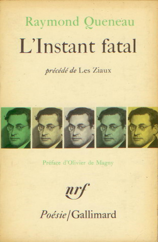 L'Instant Fatal & les Ziaux book cover