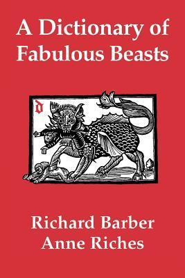 A Dictionary of Fabulous Beasts book cover