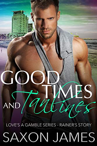 Good Times and Tan Lines book cover