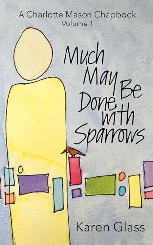 Much May Be Done with Sparrows book cover