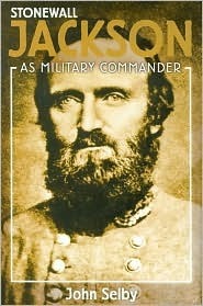 Stonewall Jackson as Military Commander book cover