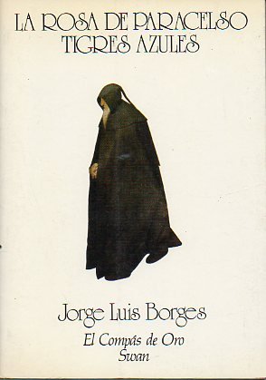 LA ROSA DE PARACELSO. TIGRES AZULES book cover