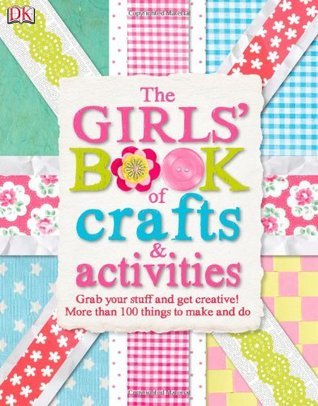 The Girls' Book of Crafts & Activities book cover