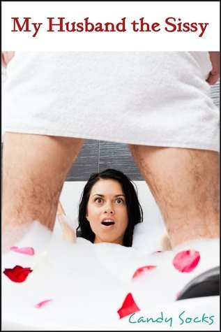 My Husband the Sissy book cover