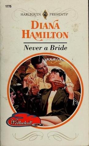 Never a Bride book cover
