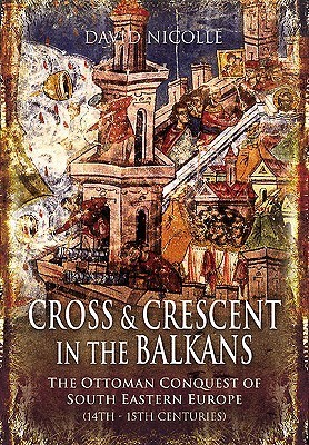 Cross & Crescent in the Balkans book cover